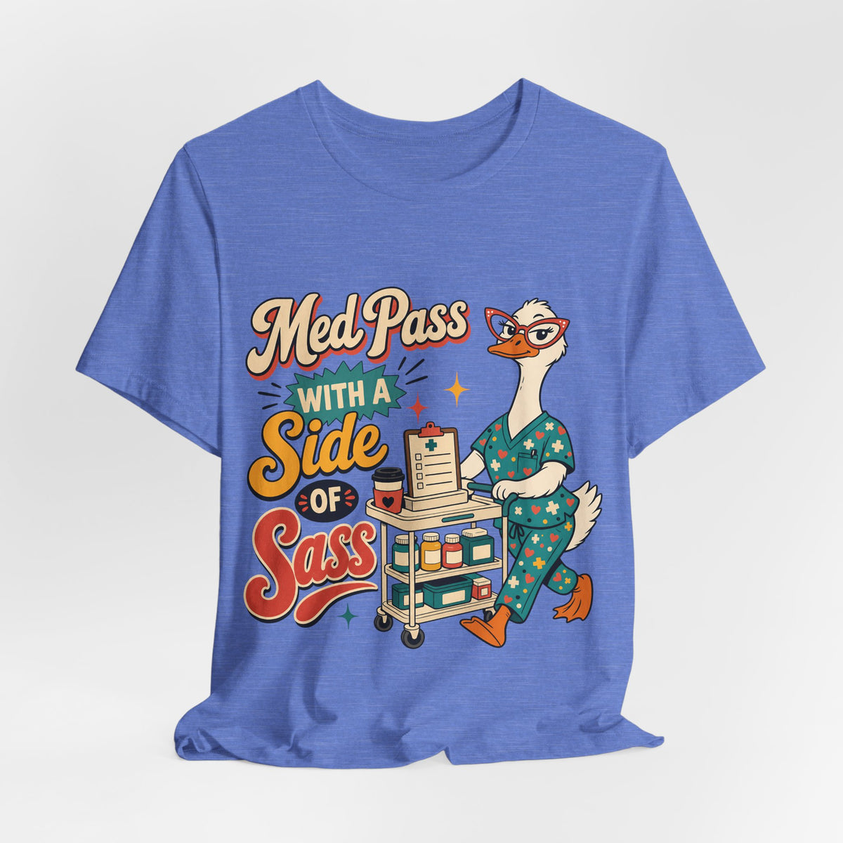 "Med Pass With A Side Of Sass" Nurse T-Shirt — Funny Nurse Graphic Tee