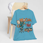 "Calm Is Not On The Care Plan" Nurse T-Shirt — Funny Nurse Graphic Tee