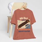 "My Bed Has A Dog-Shaped Reservation" Dog Lover T-Shirt — Funny Dog Graphic Tee