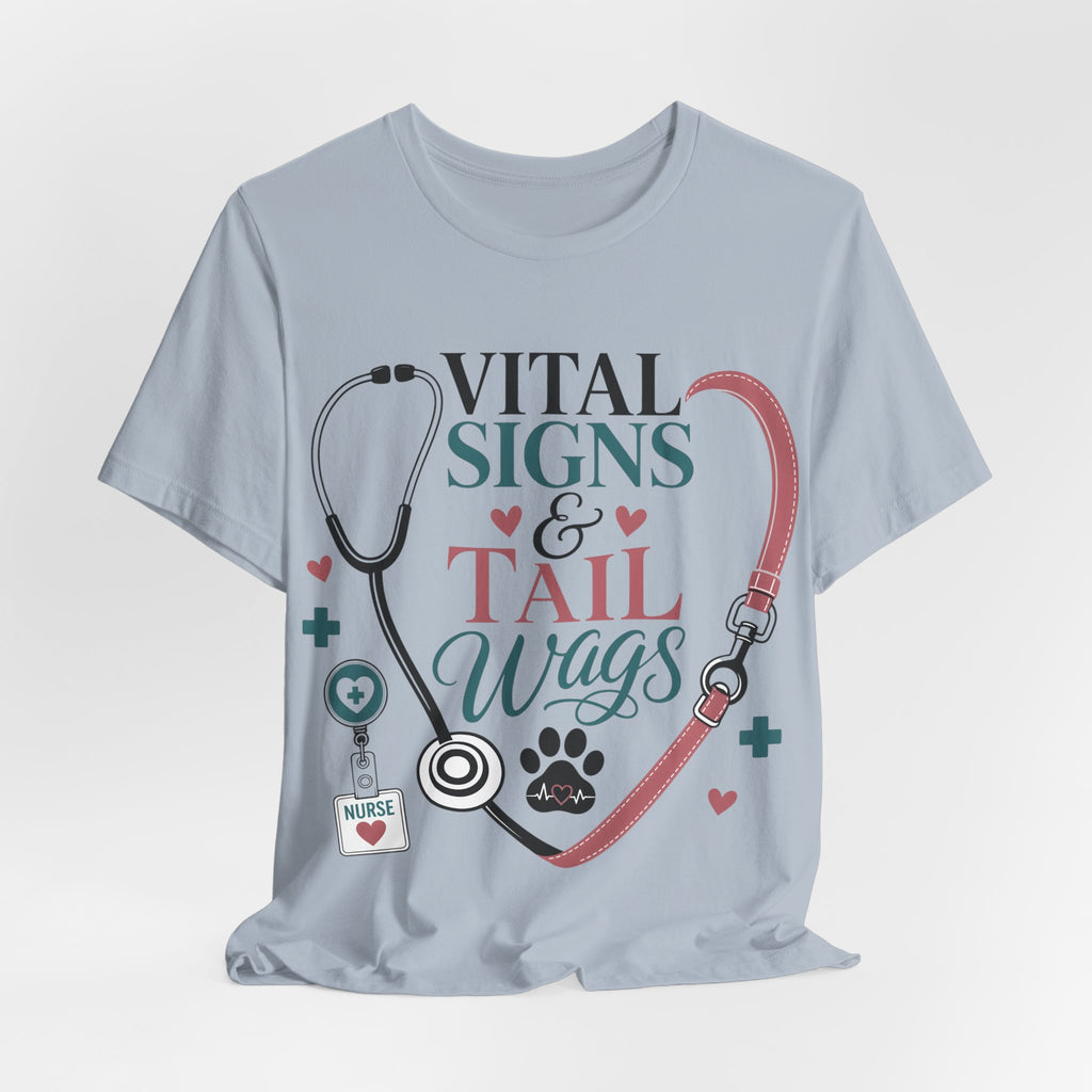 Vital Signs & Tail Wags Tee - Nurse Vet Stethoscope Paw Print T-Shirt