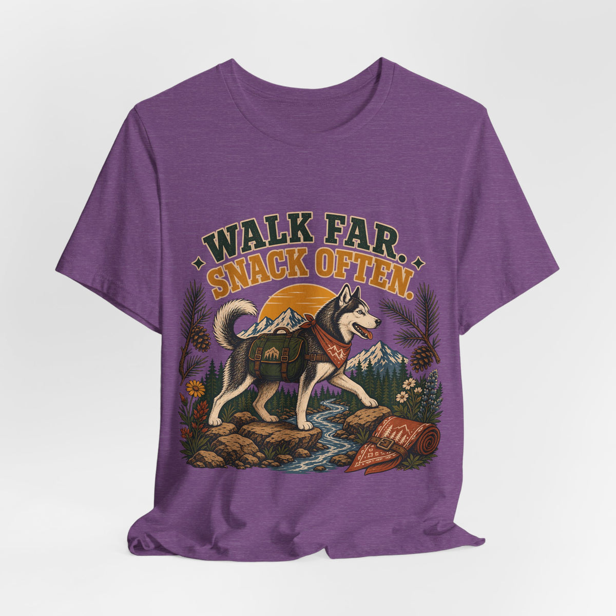"Walk Far. Snack Often." — Hiking Dog Lover T-Shirt