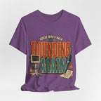 "Guess Who's Back: Rounding Again" — Funny Rounding Nurse T-Shirt