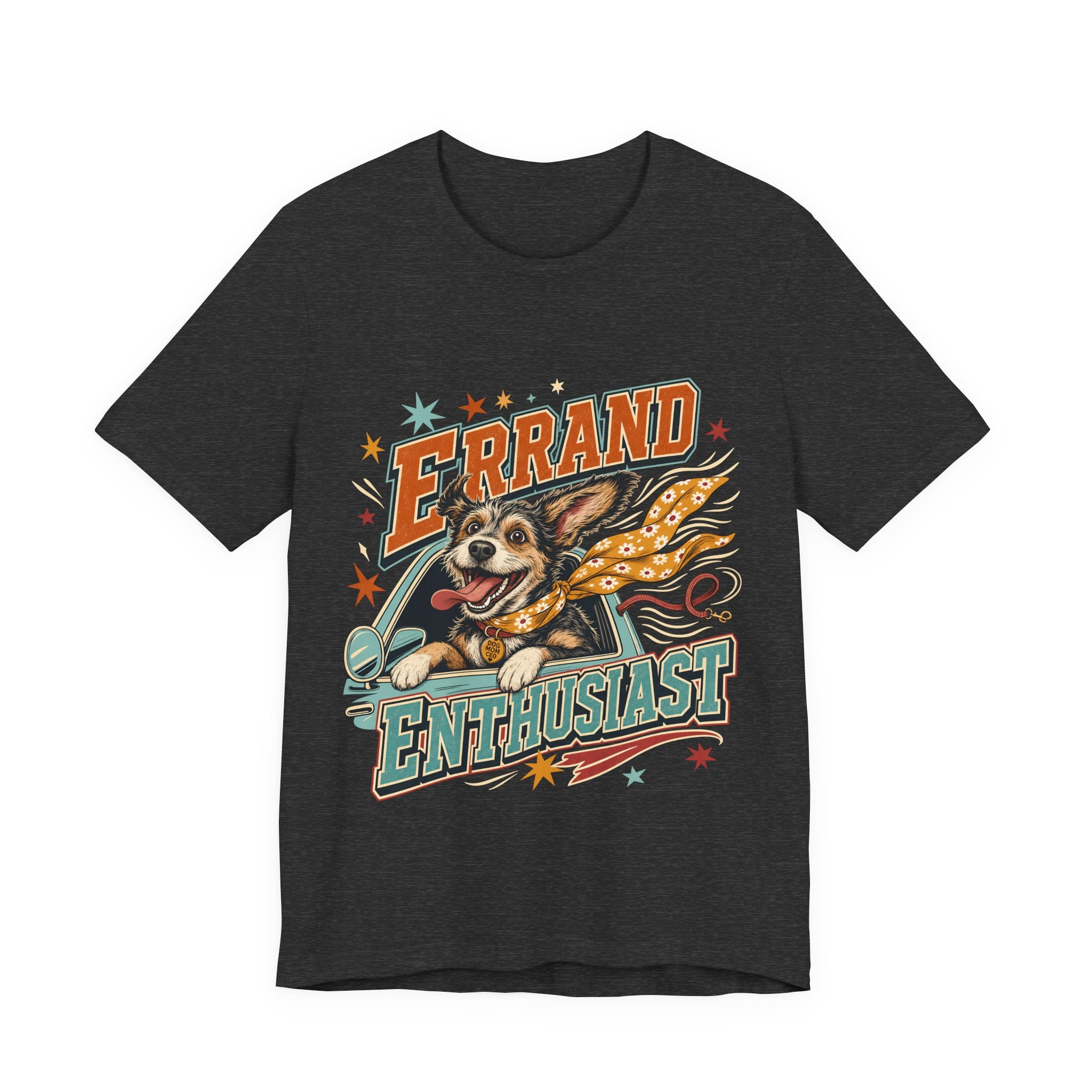 "Errand Enthusiast" — Funny Dog Mom Car Ride T-Shirt