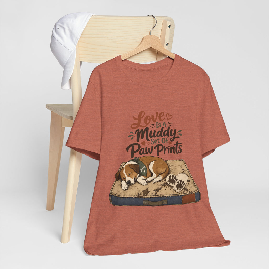 "Love Is A Muddy Set Of Paw Prints" Dog Lover T-Shirt — Dog Mom Graphic Tee