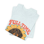 "Full-Time Little Shadow" — Cute Dachshund Dog Mom T-Shirt