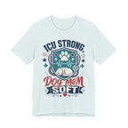 ICU Strong Dog Mom Tee - Nurse Dog Paw Rescue Shirt