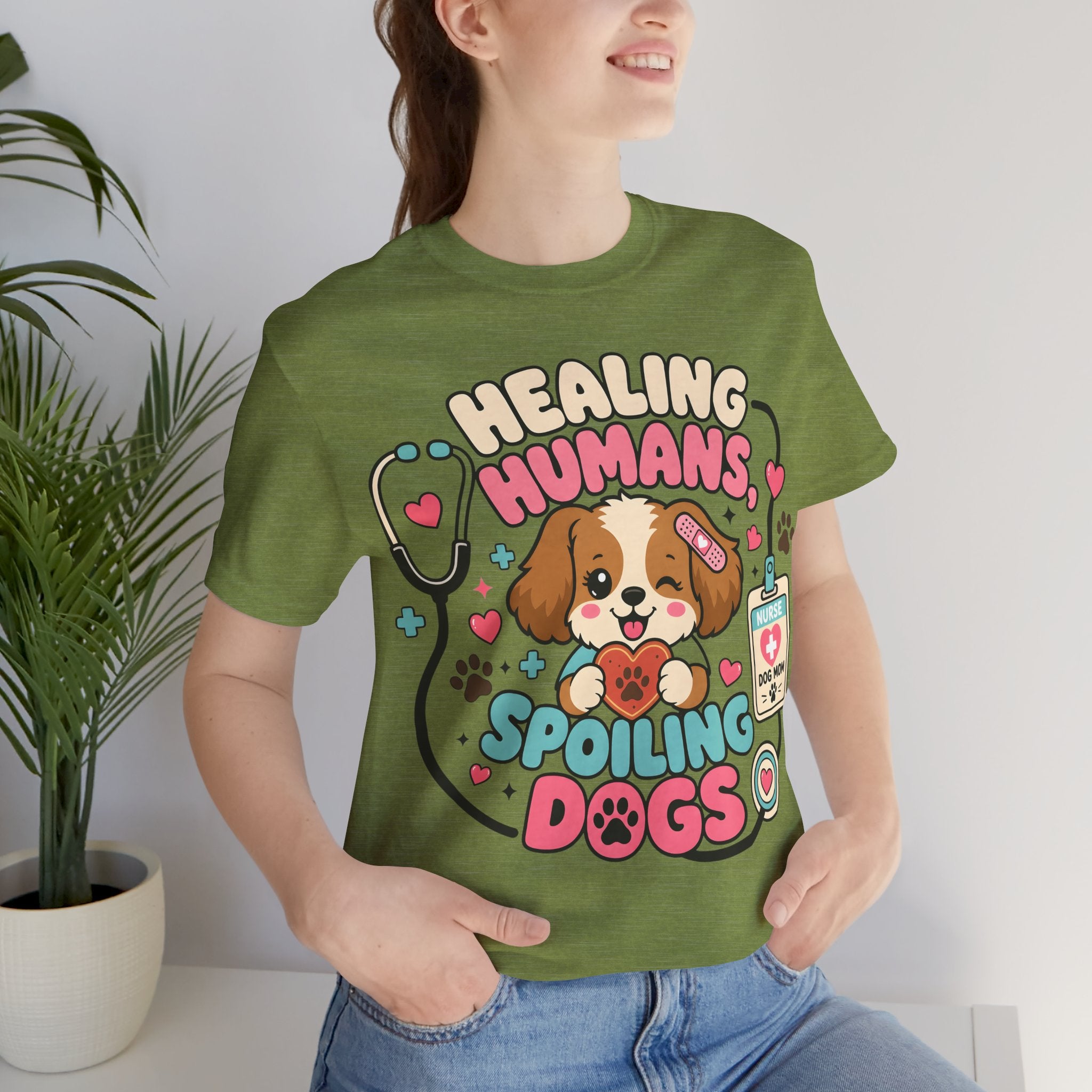 Healing Humans, Spoiling Dogs T‑Shirt — Cute Veterinary Nurse Dog Mom Tee