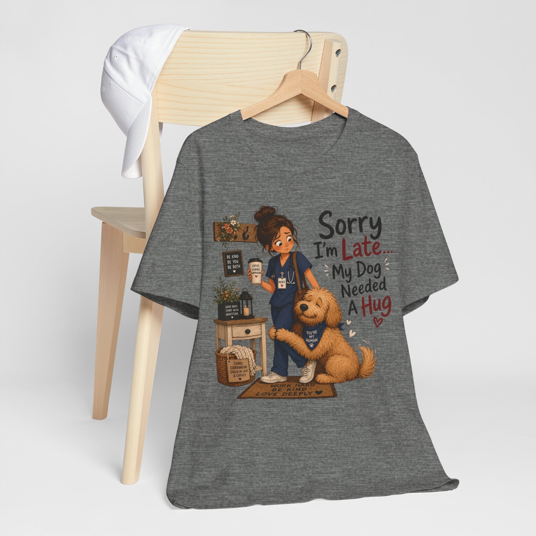 Sorry I'm Late My Dog Needed A Hug T-Shirt — Cute Dog Lover Tee
