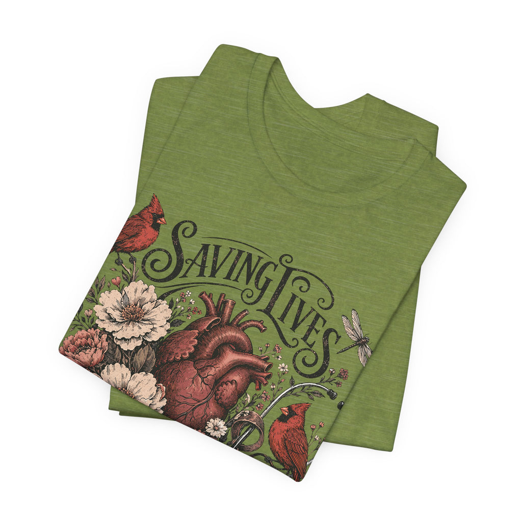 Saving Lives Looks Good On You Tee