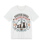 Foster Dogs Healing Hearts T‑Shirt — Rescue Dog Lover Tee