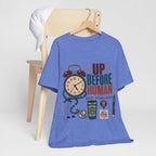 "Up Before Human" T-Shirt — Bold Retro Nurse Shift Graphic Tee