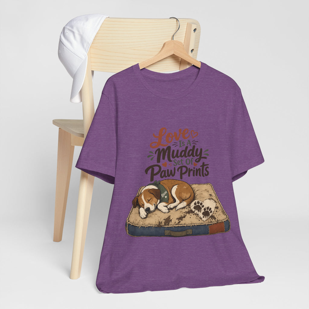 "Love Is A Muddy Set Of Paw Prints" Dog Lover T-Shirt — Dog Mom Graphic Tee