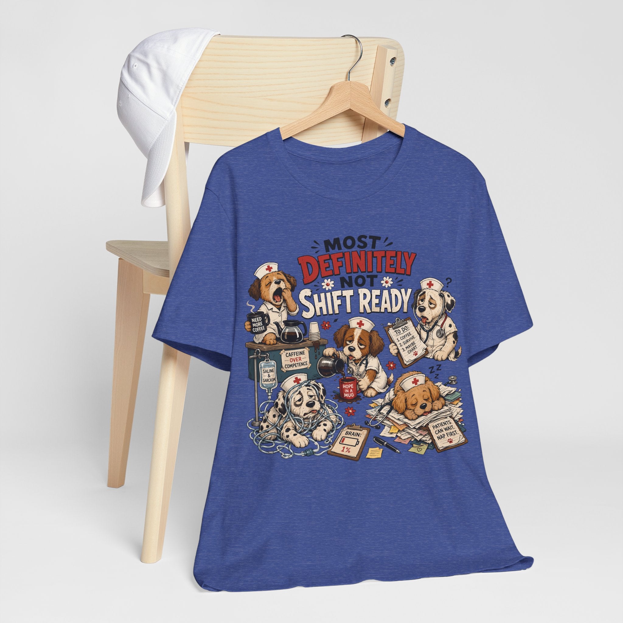 Most Definitely Not Shift Ready - Cute Sleeping Dogs Graphic Tee