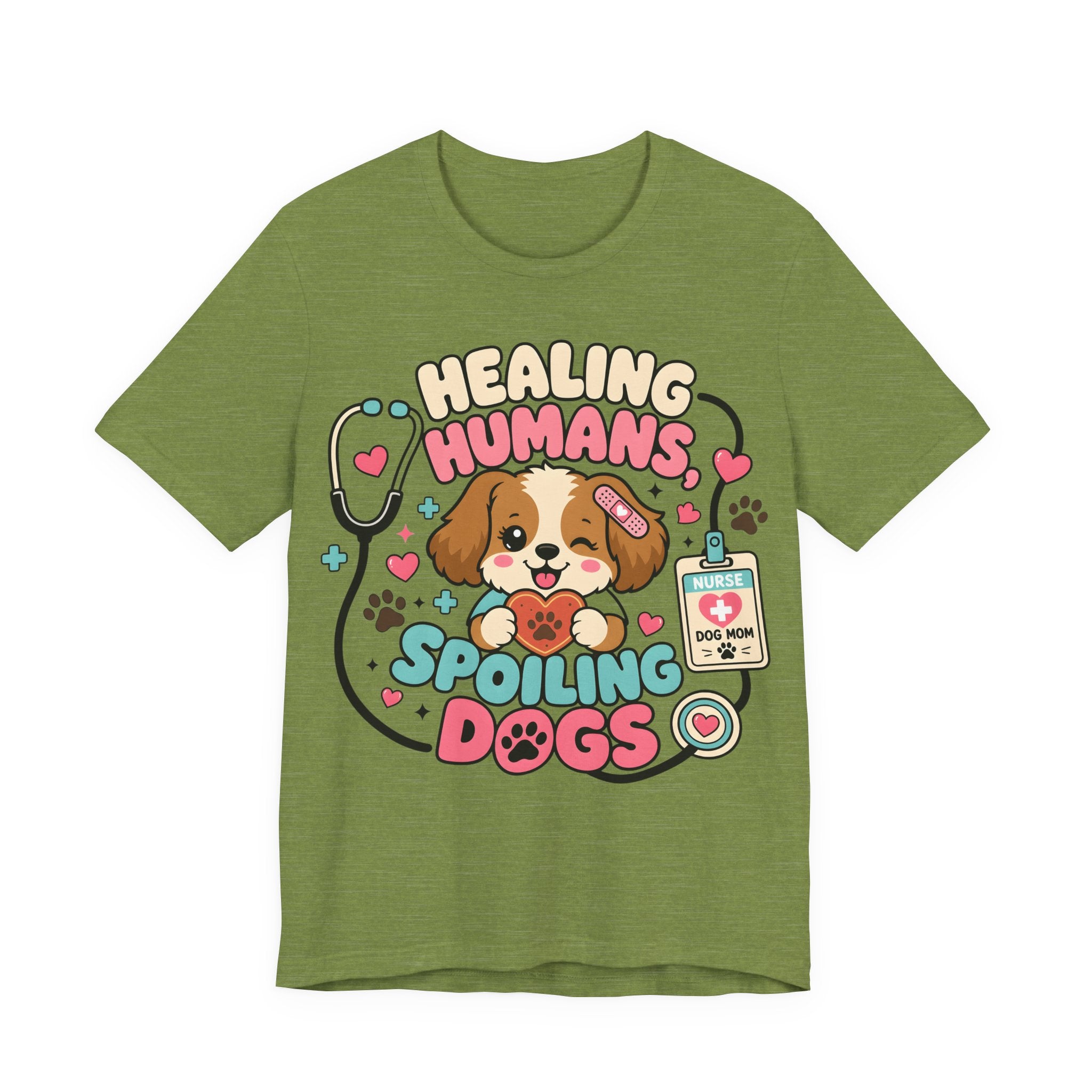Healing Humans, Spoiling Dogs T‑Shirt — Cute Veterinary Nurse Dog Mom Tee