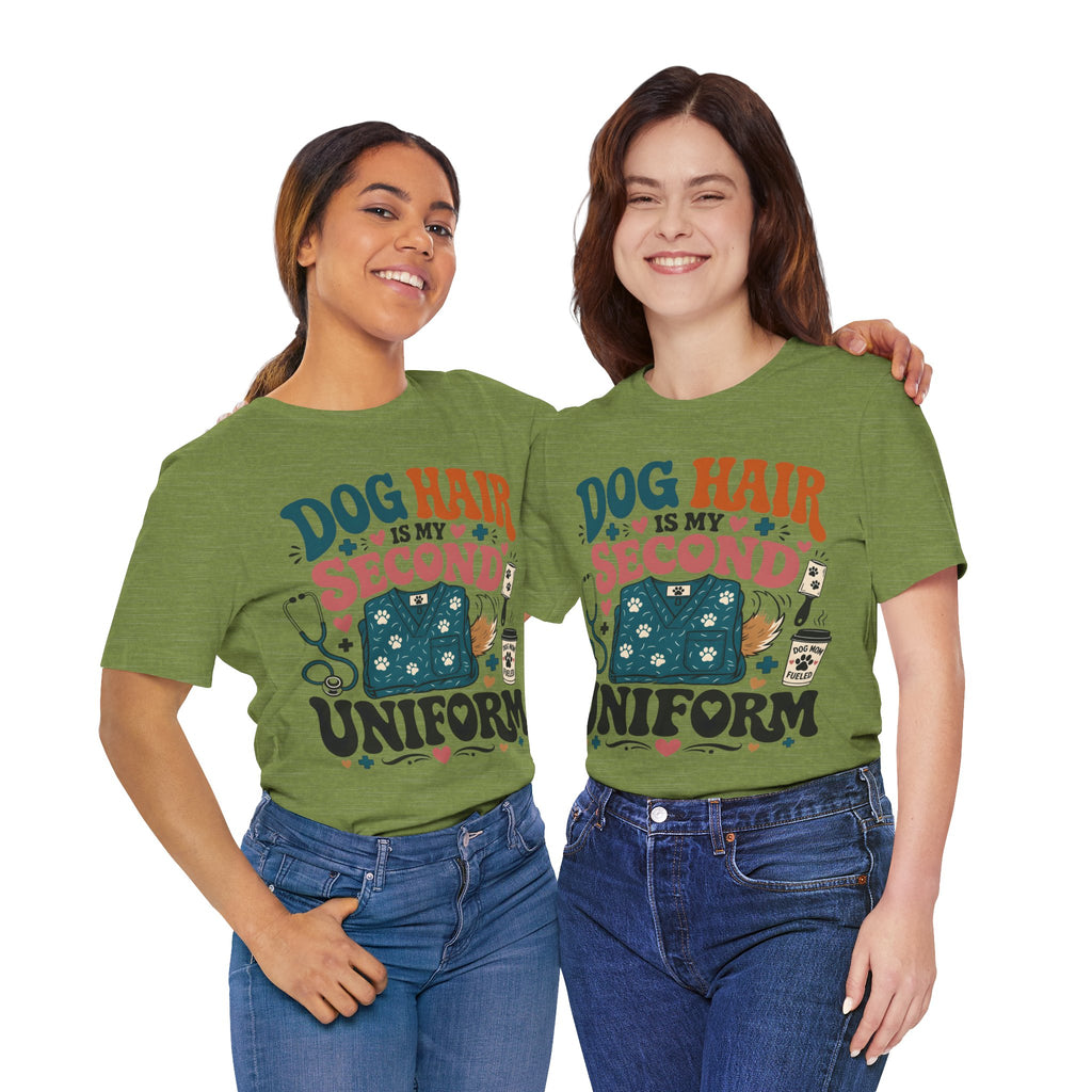 Dog Hair Is My Second Uniform T-Shirt – Funny Vet/Nurse Pet Lover Tee