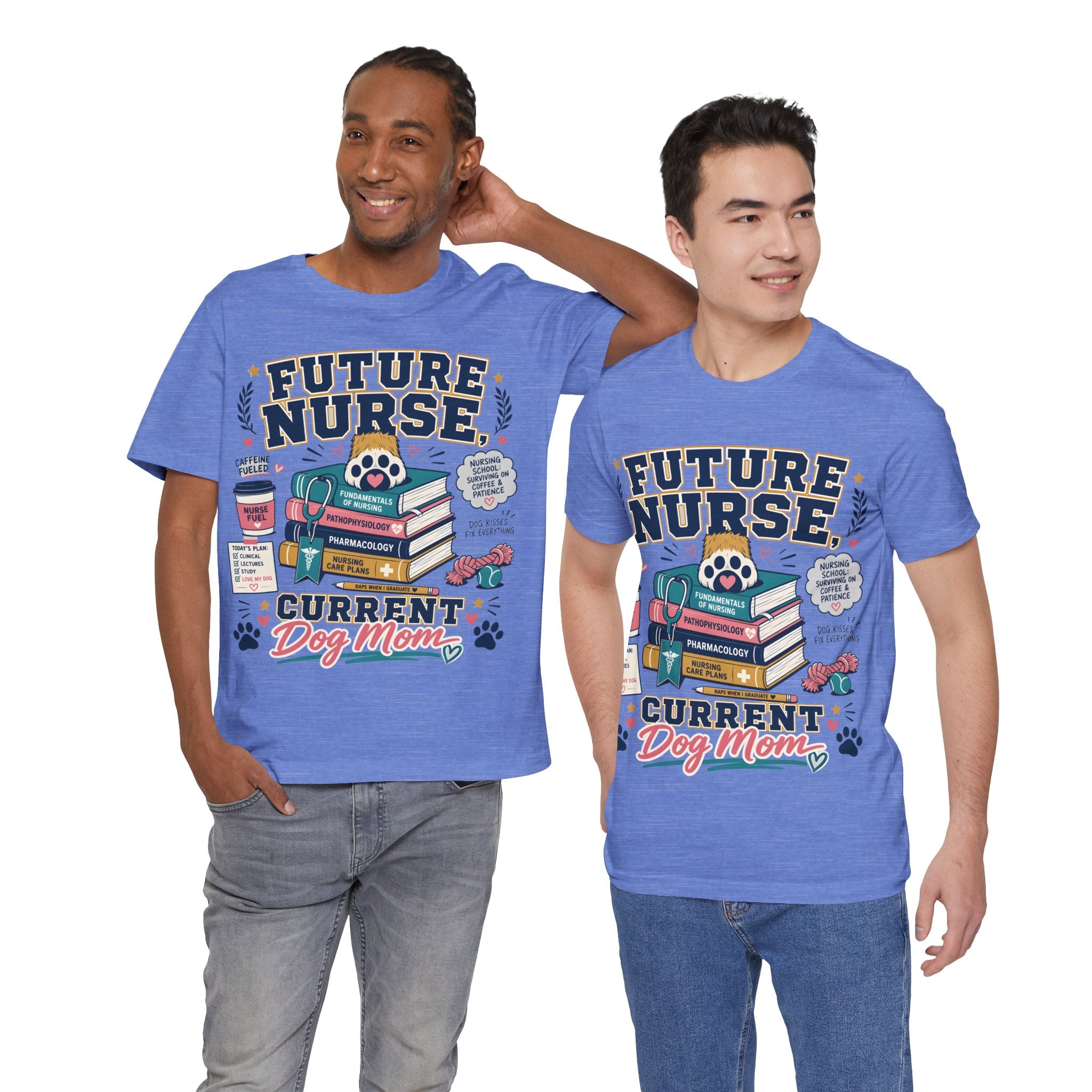 Future Nurse, Current Dog Mom T-Shirt