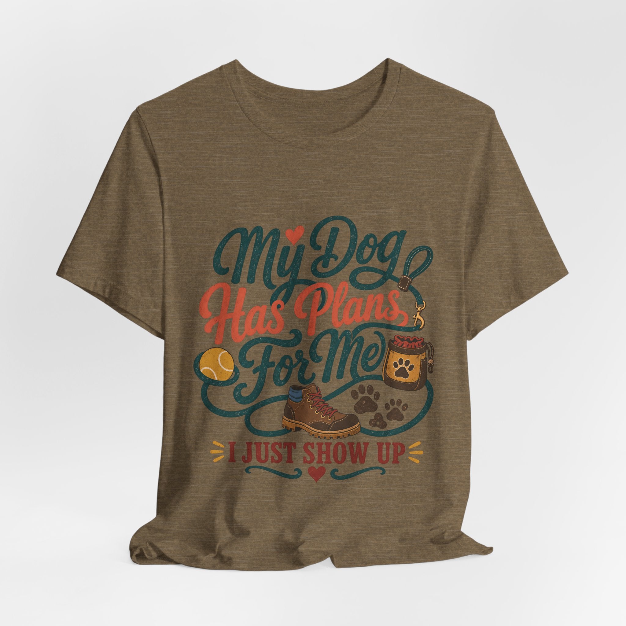 "My Dog Has Plans For Me" T-Shirt — Trendy Dog Parent Graphic Tee