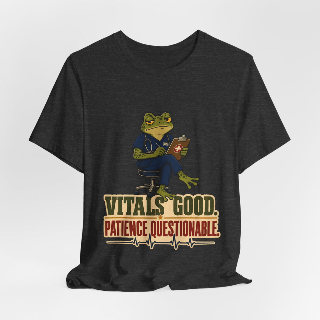 "Vitals Good, Patience Questionable." Nurse T-Shirt — Funny Nurse Graphic Tee