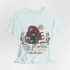 "Still Learning. Still Caring." — Bookish Nurse T-Shirt
