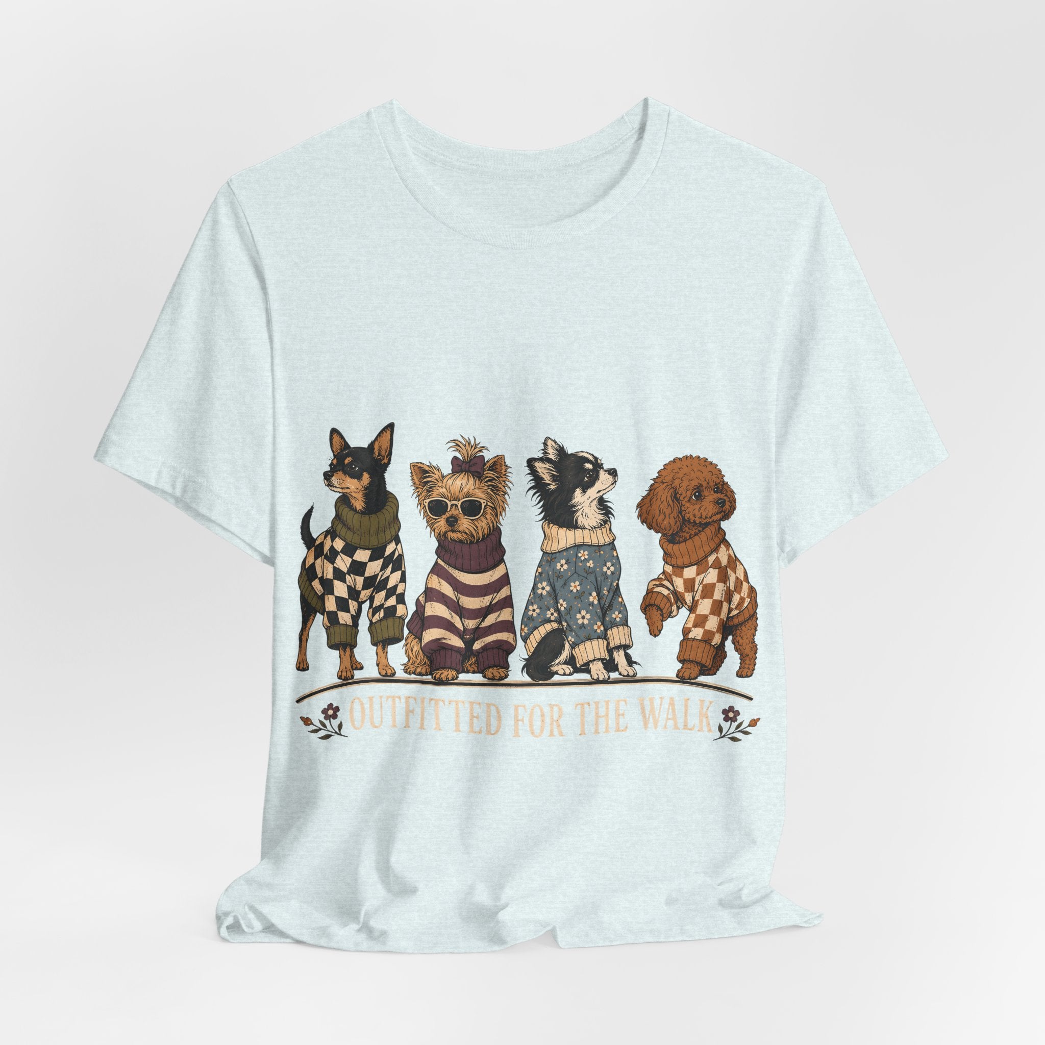 "Outfitted for the Walk" — Stylish Dog Mom T-Shirt