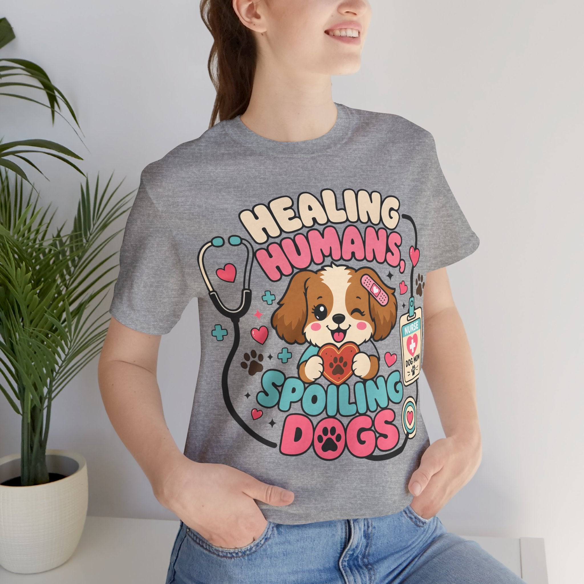 Healing Humans, Spoiling Dogs T‑Shirt — Cute Veterinary Nurse Dog Mom Tee