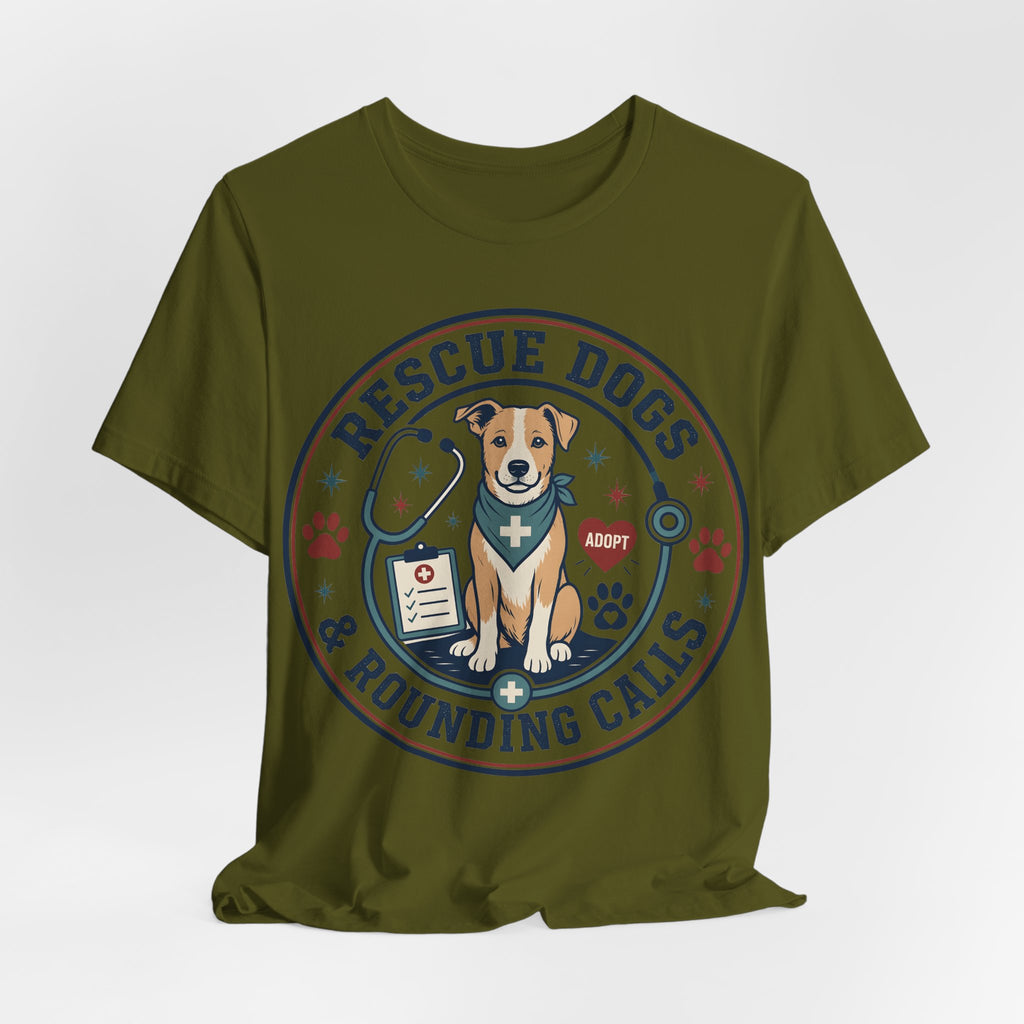 Rescue Dogs & Rounding Calls Tee — Veterinary Vet Tech Animal Rescue Shirt
