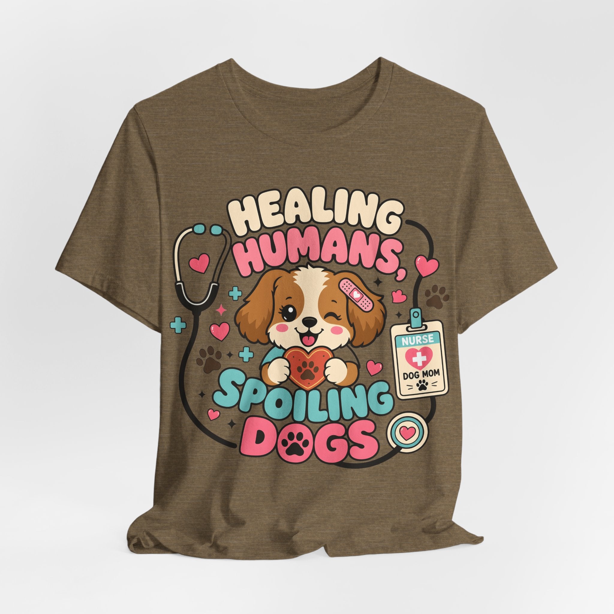 Healing Humans, Spoiling Dogs T‑Shirt — Cute Veterinary Nurse Dog Mom Tee