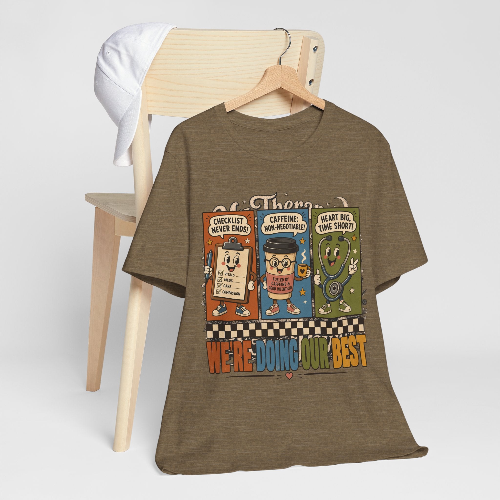 "We're Doing Our Best" Nurse T-Shirt — Funny Nurse Graphic Tee