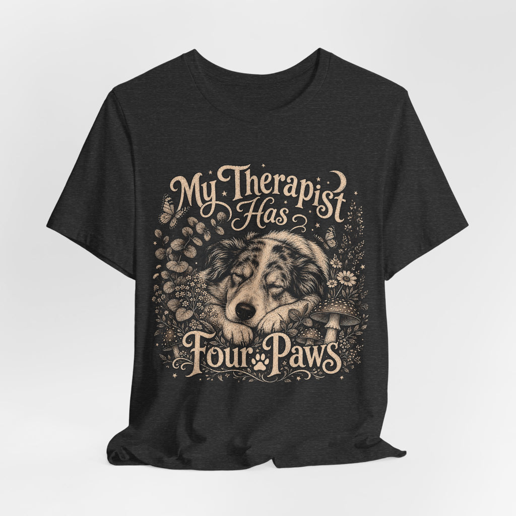 Dog Lover T-Shirt — "My Therapist Has Four Paws" Graphic Tee