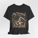 Dog Lover T-Shirt — "My Therapist Has Four Paws" Graphic Tee