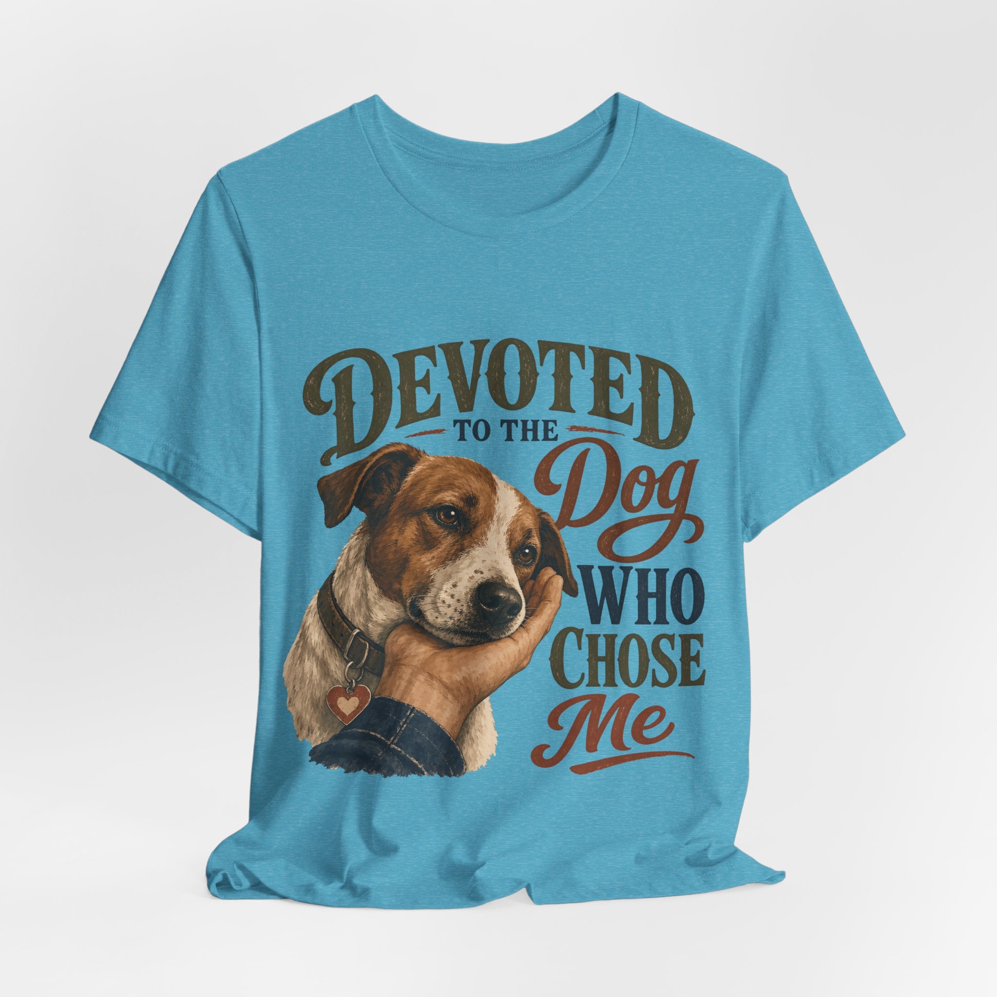 "Devoted To The Dog Who Chose Me" Dog Lover T-Shirt — Dog Mom Graphic Tee