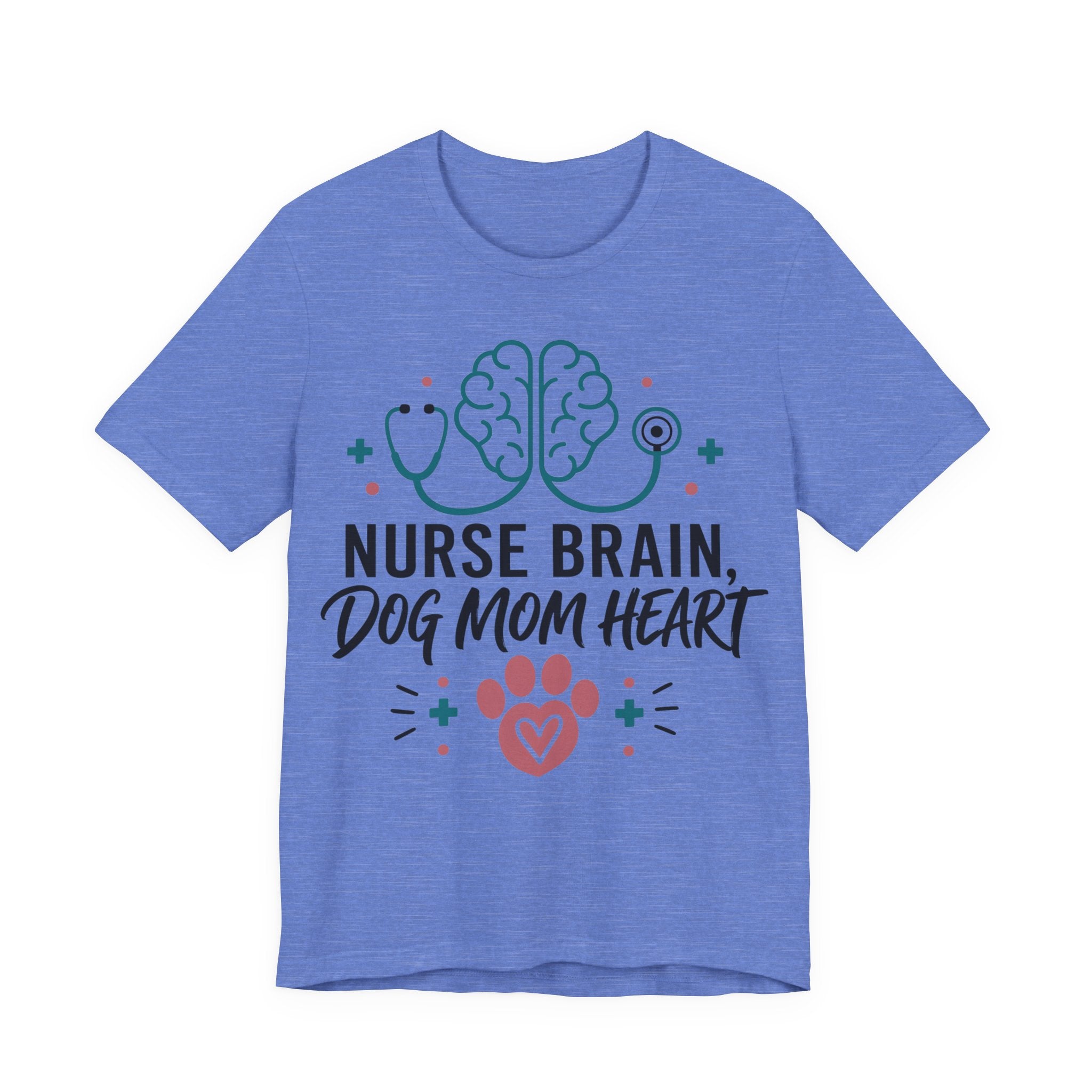 Nurse Brain Dog Mom Heart T‑Shirt - Cute Nurse & Dog Mom Graphic Tee