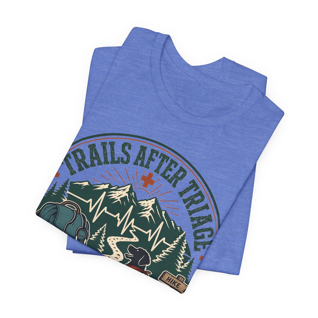 Trails After Triage Hiking Tee — Search & Rescue Outdoor Crew Shirt