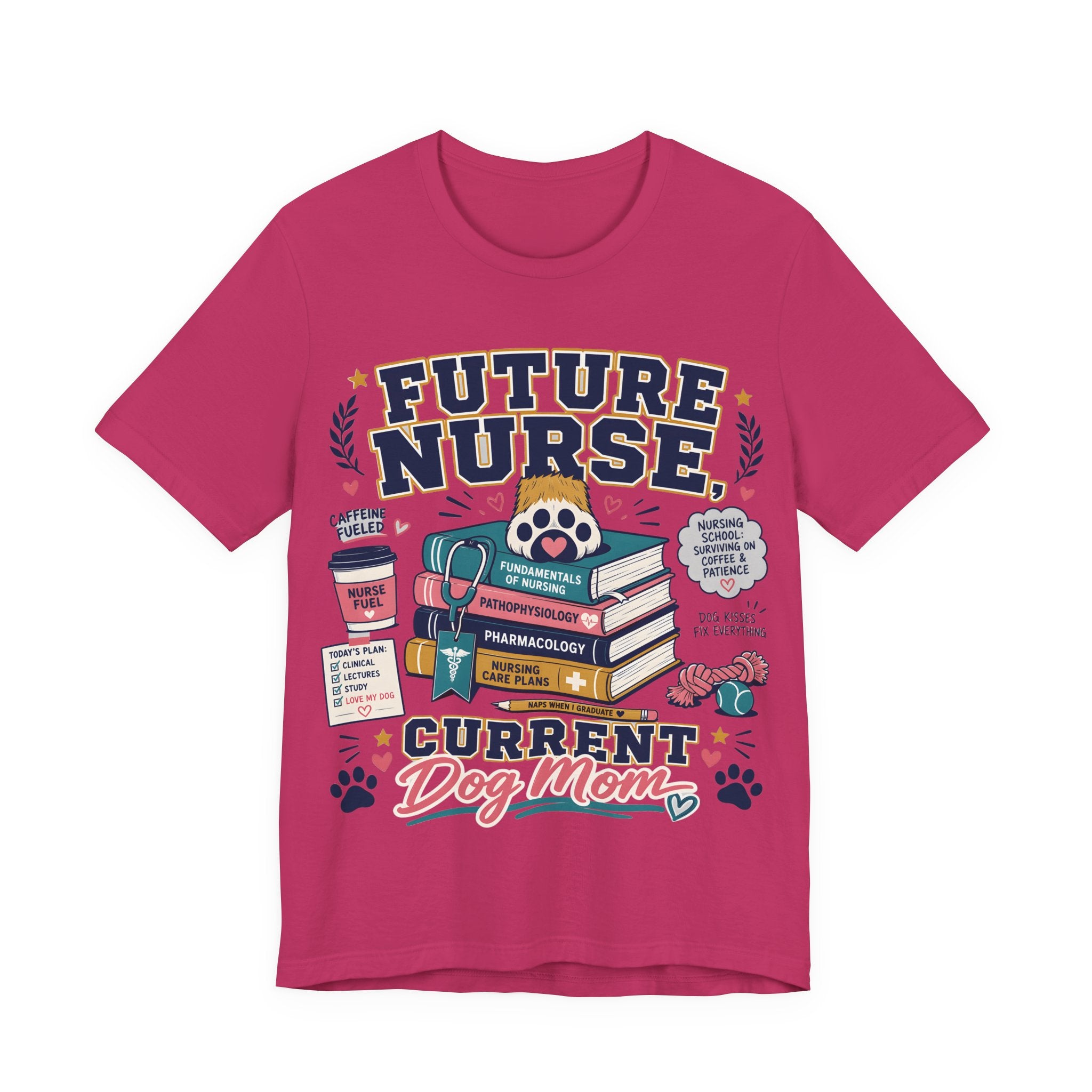 Future Nurse, Current Dog Mom T-Shirt