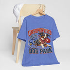 "Unsupervised At The Dog Park" Dog Lover T-Shirt — Funny Dog Graphic Tee