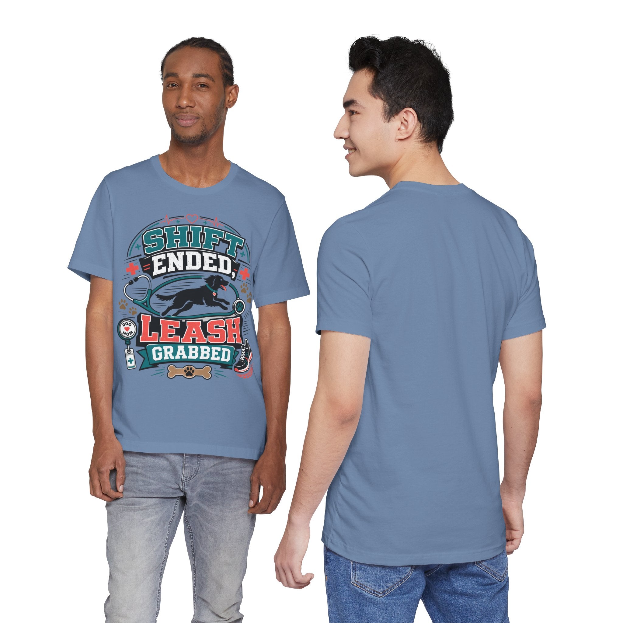 Shift Ended Leash Grabbed Dog Lover Tee
