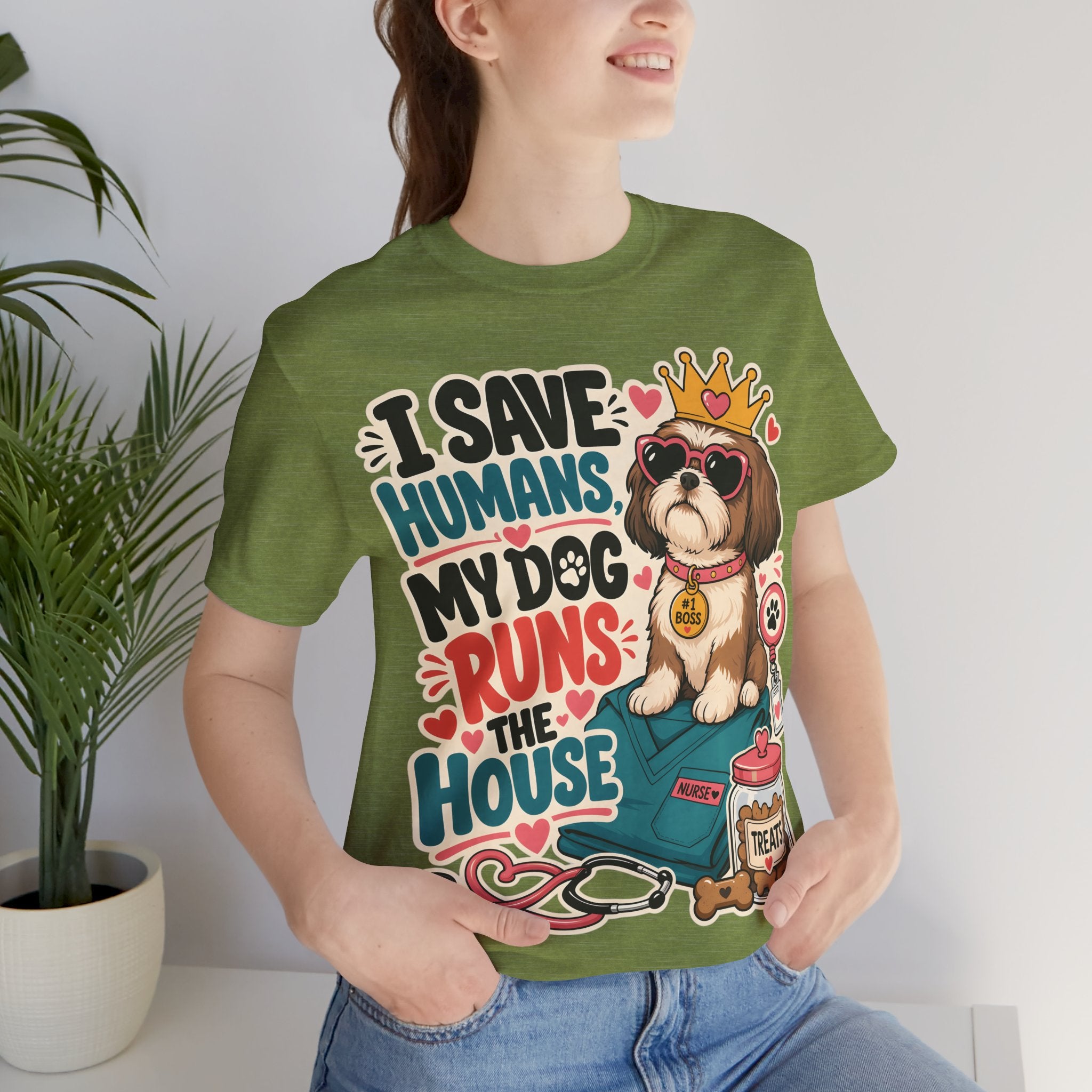 I Save Humans My Dog Runs The House T-Shirt — Funny Dog Lover Tee