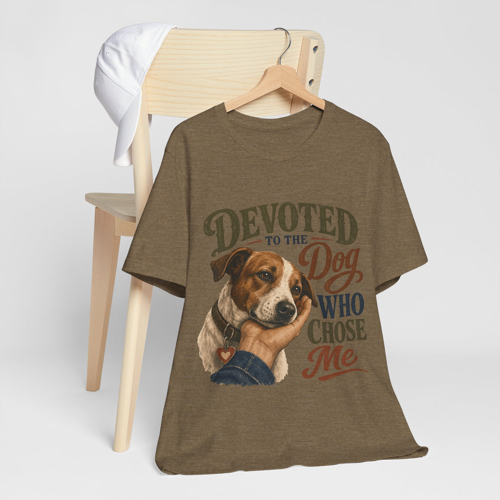 "Devoted To The Dog Who Chose Me" Dog Lover T-Shirt — Dog Mom Graphic Tee