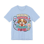 Healing Humans, Spoiling Dogs T‑Shirt — Cute Veterinary Nurse Dog Mom Tee