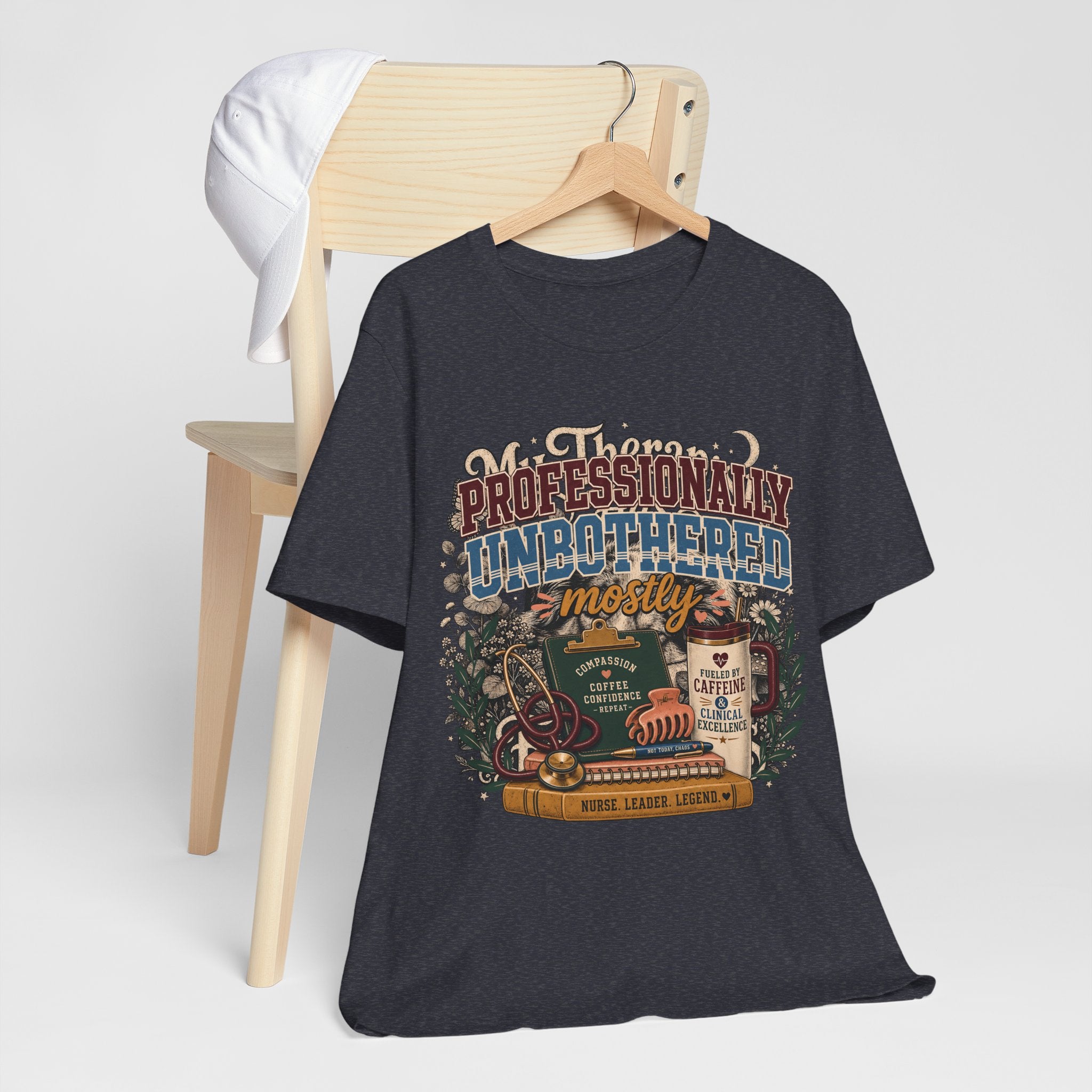 "Professionally Unbothered, Mostly" Nurse T-Shirt — Funny Nurse Graphic Tee