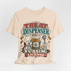 Treat Dispenser Nursing License Tee — Nurse Dog Mom T-Shirt