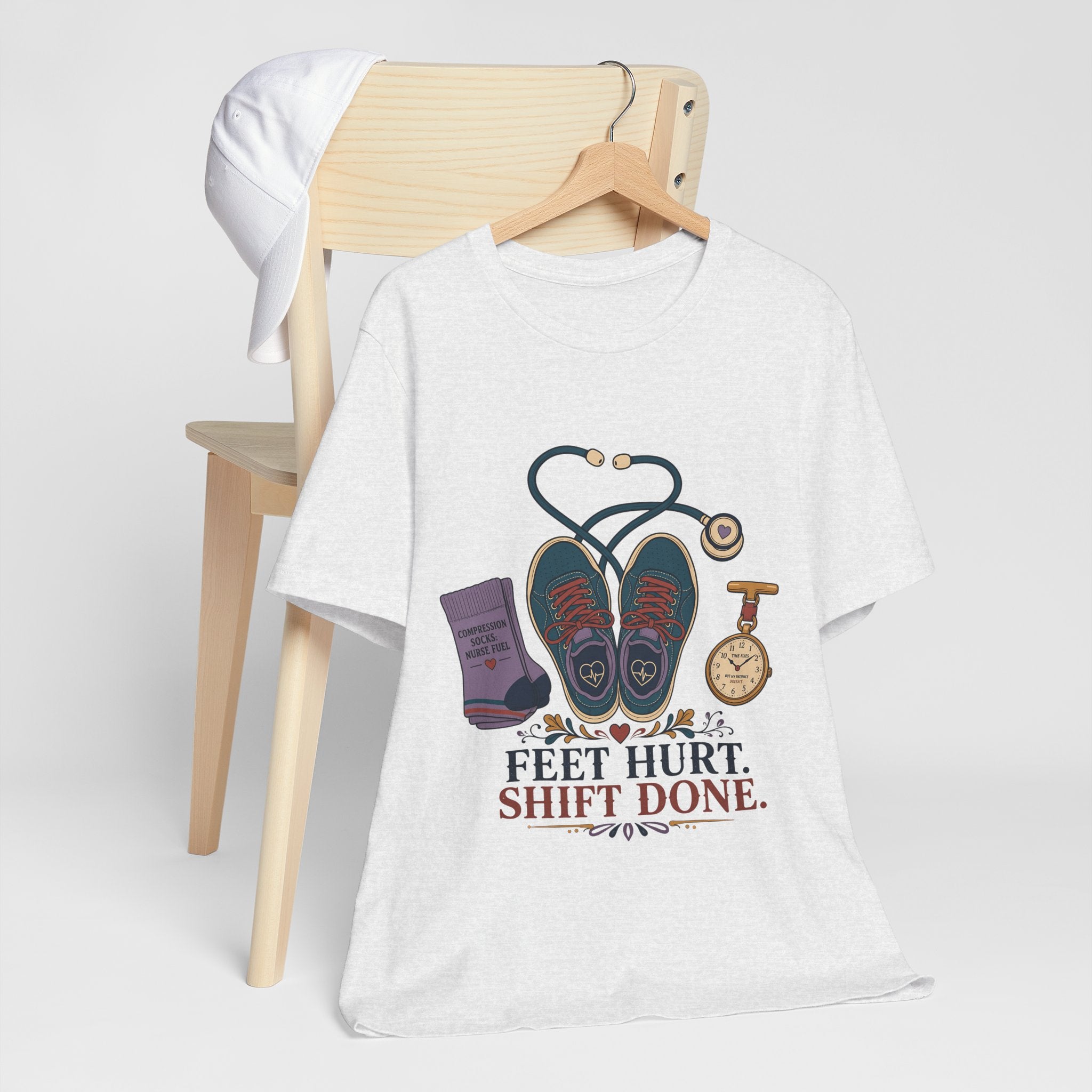 "Feet Hurt. Shift Done." T-Shirt — Stylish Nurse After-Shift Graphic Tee