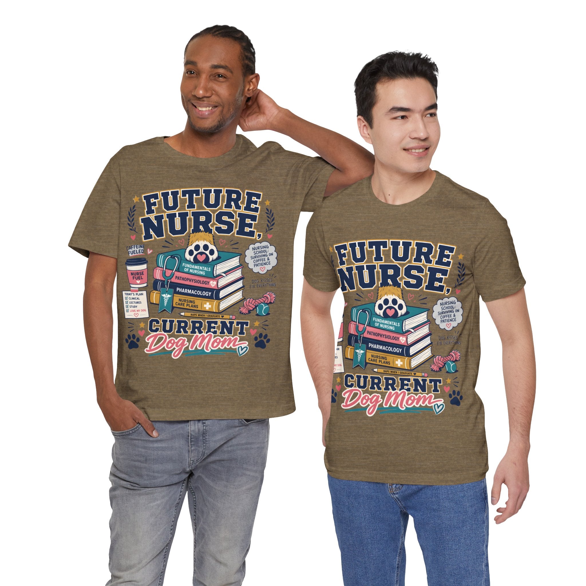 Future Nurse, Current Dog Mom T-Shirt