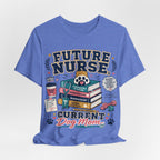 Future Nurse, Current Dog Mom T-Shirt