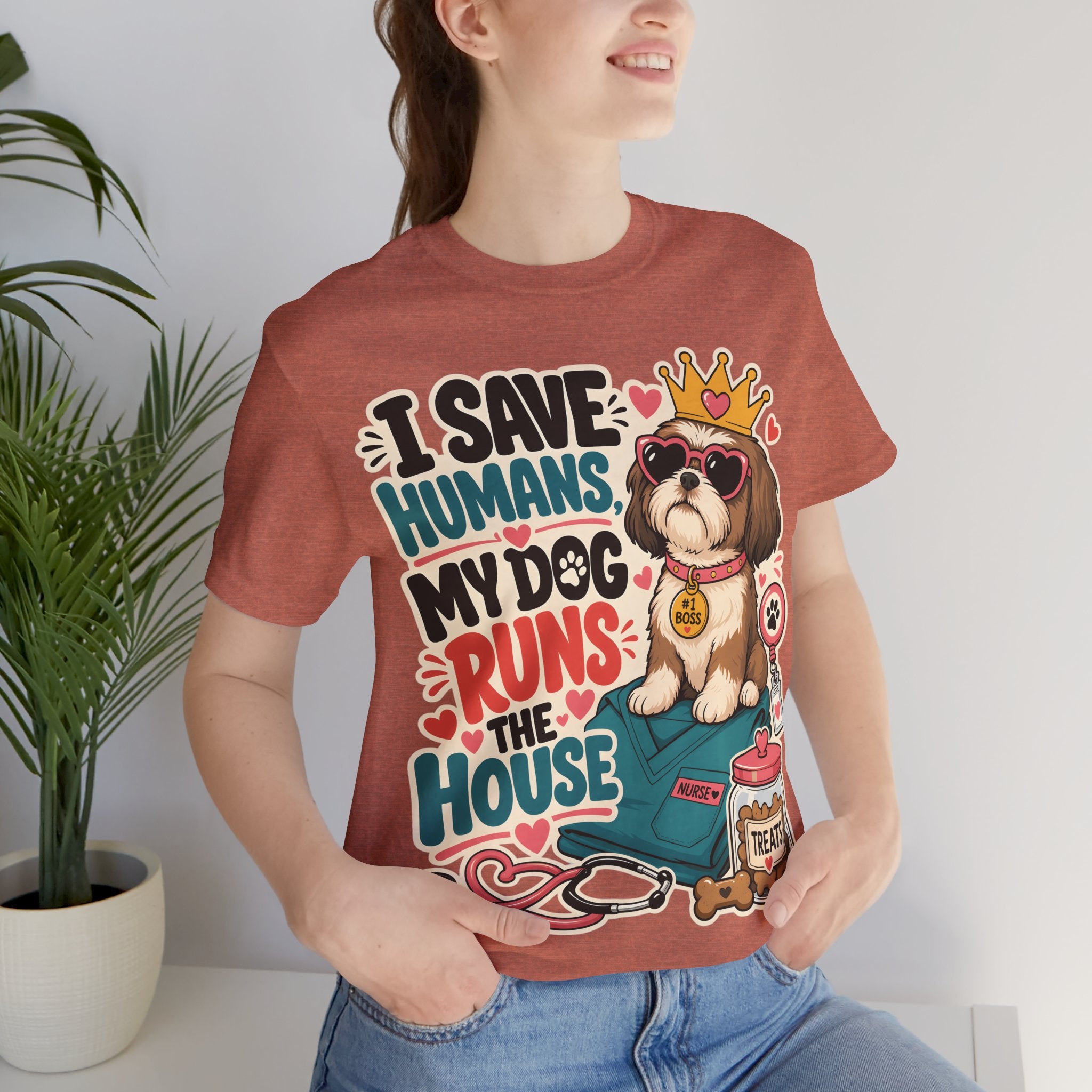 I Save Humans My Dog Runs The House T-Shirt — Funny Dog Lover Tee