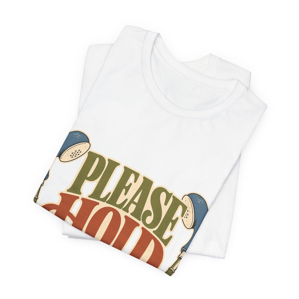 "Please Hold, I'm Processing the Last Five Things" — Sarcastic Nurse T-Shirt