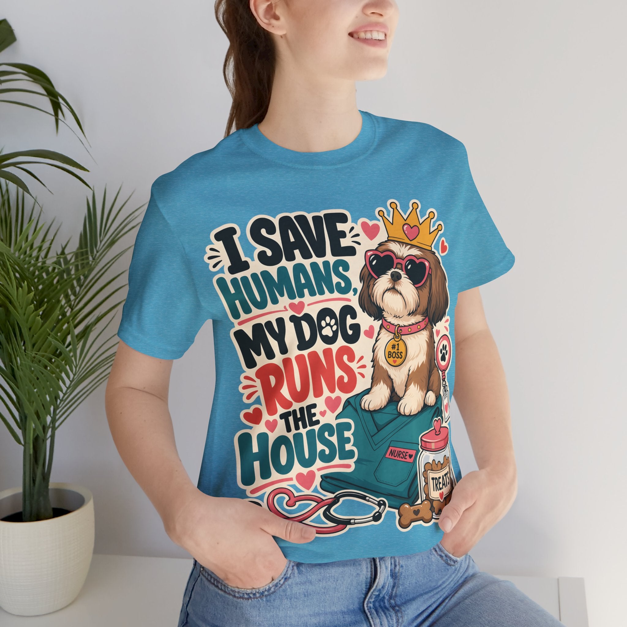 I Save Humans My Dog Runs The House T-Shirt — Funny Dog Lover Tee