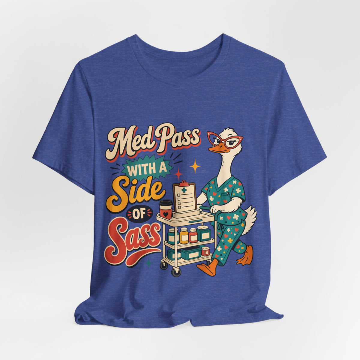 "Med Pass With A Side Of Sass" Nurse T-Shirt — Funny Nurse Graphic Tee