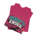 Shift Ended Leash Grabbed Dog Lover Tee