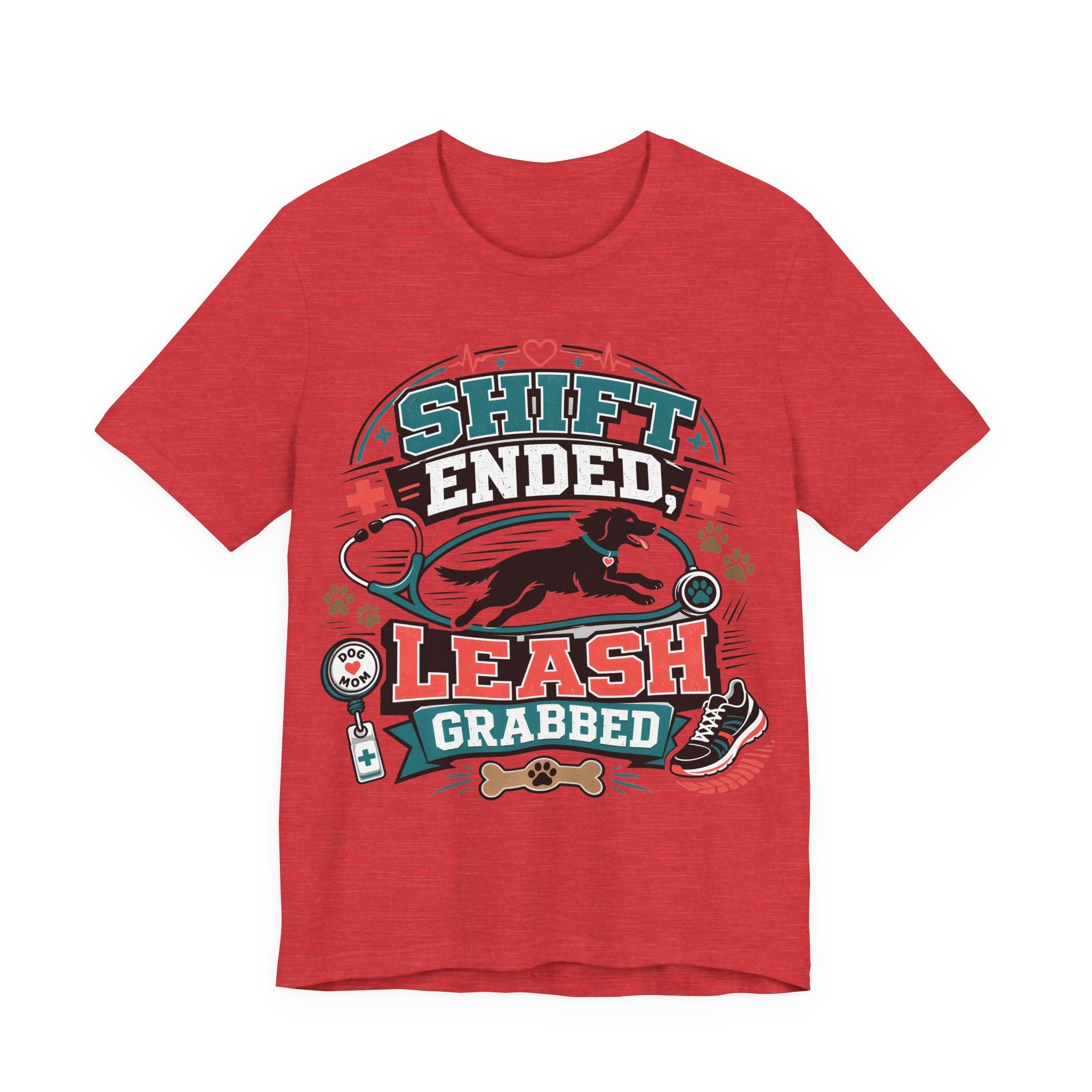 Shift Ended Leash Grabbed Dog Lover Tee